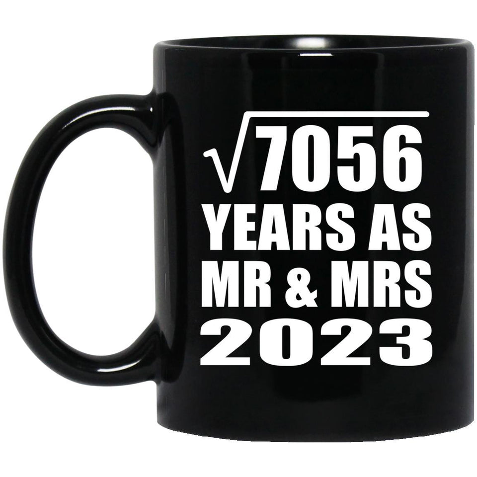 84th Anniversary Square Root of 7056 Years As Mr & Mrs 2023 - 11oz Coffee Mug Black