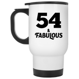 54th Birthday 54 & Fabulous - White Travel Mug