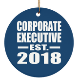 Corporate Executive Established EST. 2018 - Circle Ornament