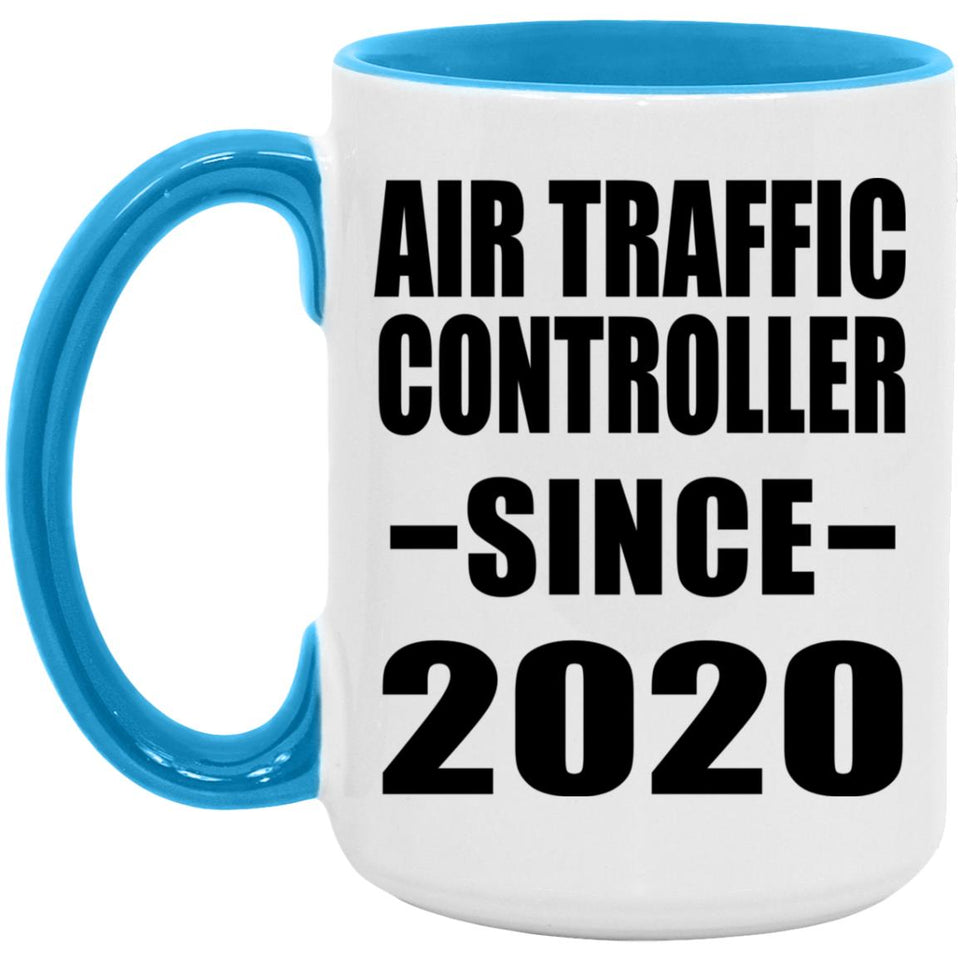 Air Traffic Controller Since 2020 - 15oz Accent Mug Blue