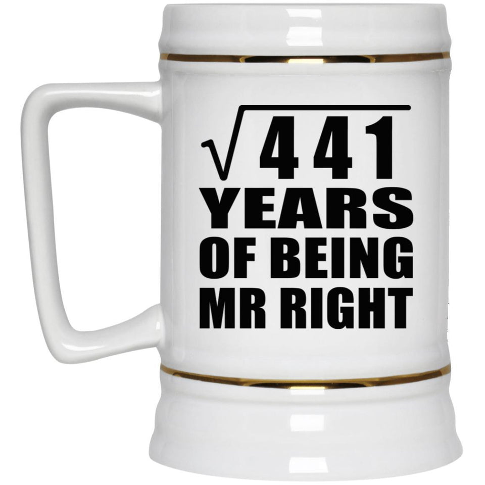 21st Anniversary Square Root of 441 Years of Being Mr Right - Beer Stein