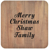 Merry Christmas Shaw Family - Drink Coaster C