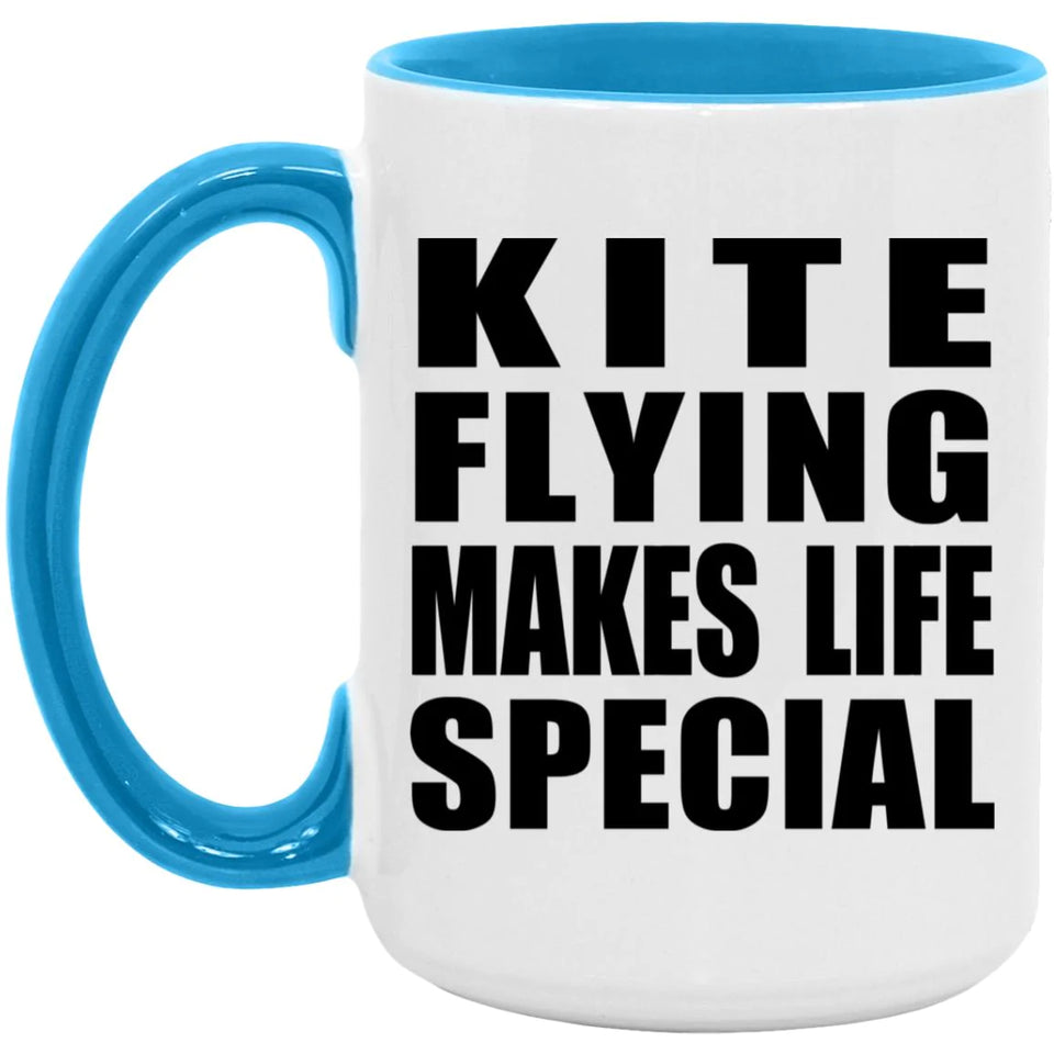 Kite Flying Makes Life Special - 15oz Accent Mug Blue