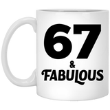 67th Birthday 67 & Fabulous - 11oz Coffee Mug