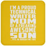 Proud Technical Writer Mom Of Awesome Son - Drink Coaster