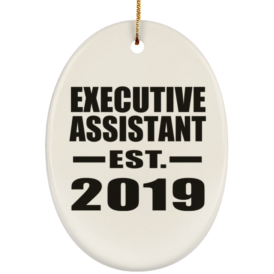 Executive Assistant Established EST. 2019 - Oval Ornament