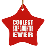 Coolest Step Daughter Ever - Star Ornament