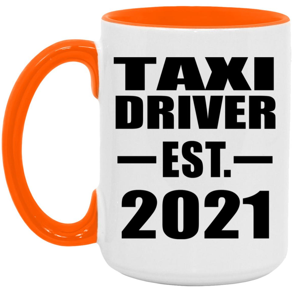 Taxi Driver Established EST. 2021 - 15oz Accent Mug Orange