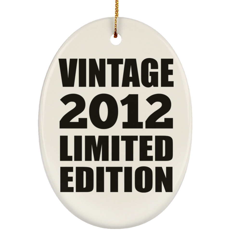 12th Birthday Vintage 2012 Limited Edition - Oval Ornament