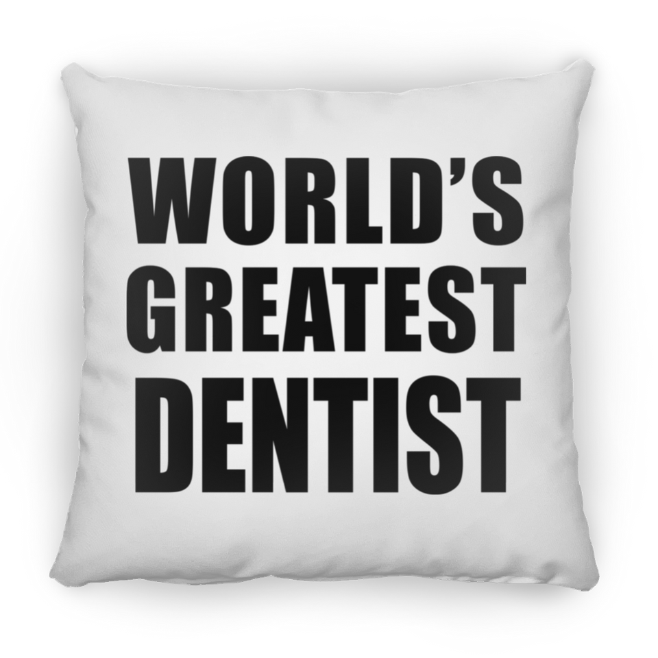 World's Greatest Dentist - Throw Pillow