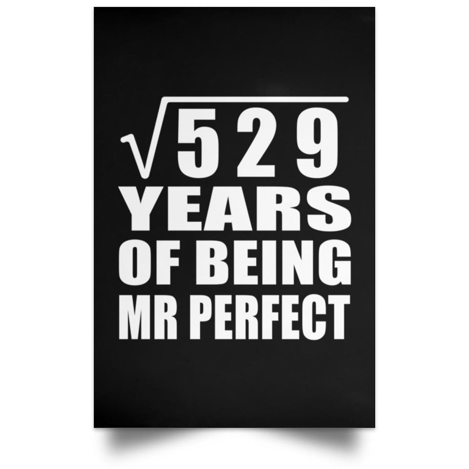 23rd Anniversary Square Root of 529 Years of Mr Perfect - Poster Portrait
