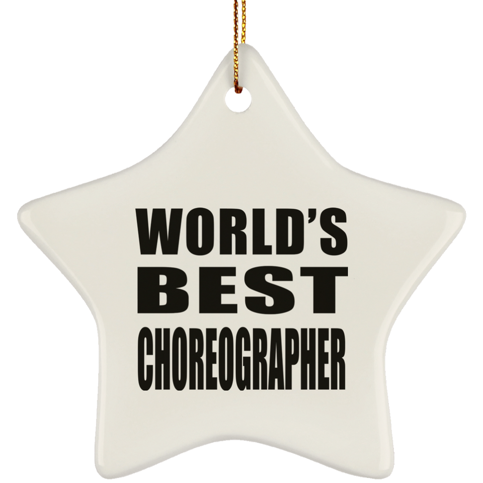 World's Best Choreographer - Star Ornament