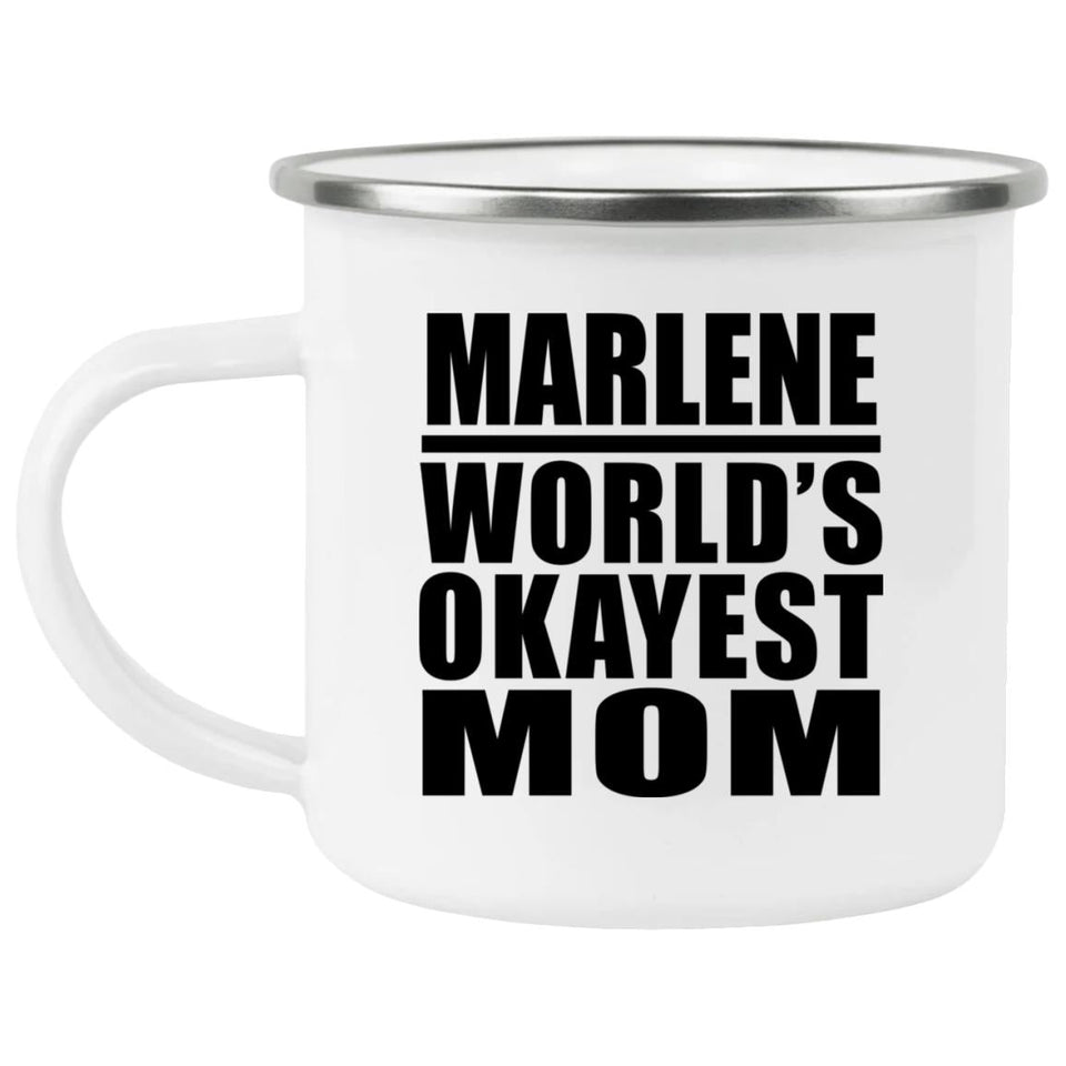 Marlene World's Okayest Mom - 12oz Camping Mug