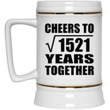 39th Anniversary Cheers To Square Root of 1521 Years Together - Beer Stein