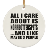 All I Care About Is Norrbottenspets - Circle Ornament