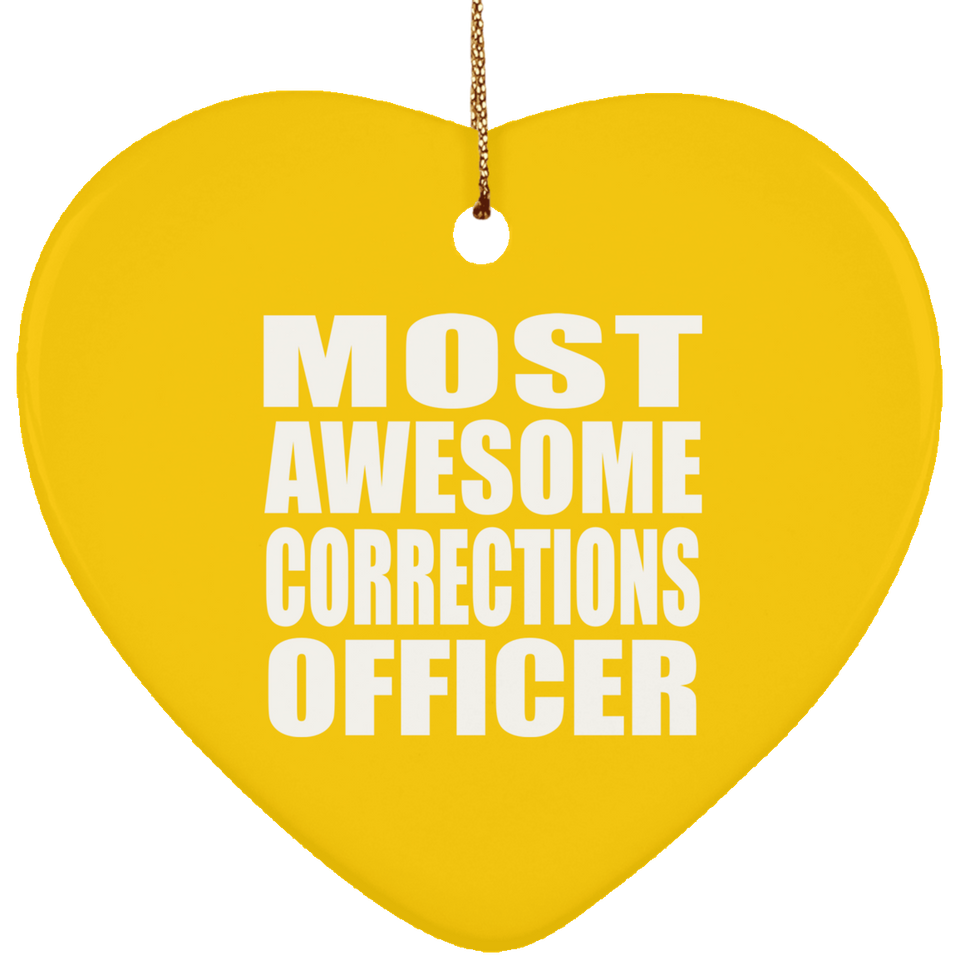 Most Awesome Corrections Officer - Heart Ornament