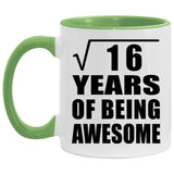 4th Birthday Square Root of 16 Years of Being Awesome - 11oz Accent Mug Green