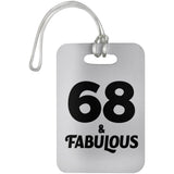 68th Birthday 68 & Fabulous - Luggage Bag Tag