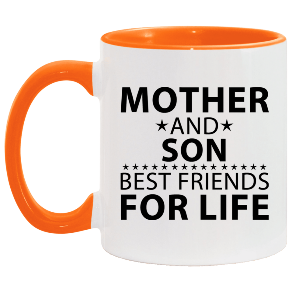 Mother and Son, Best Friends For Life - 11oz Accent Mug Orange