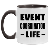 Event Coordinator Life - 11oz Accent Mug Black