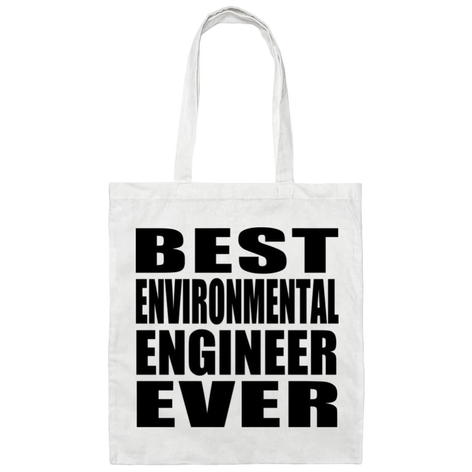 Best Environmental Engineer Ever - Tote Bag White