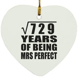 27th Anniversary Square Root of 729 Years of Mrs Perfect - Heart Ornament