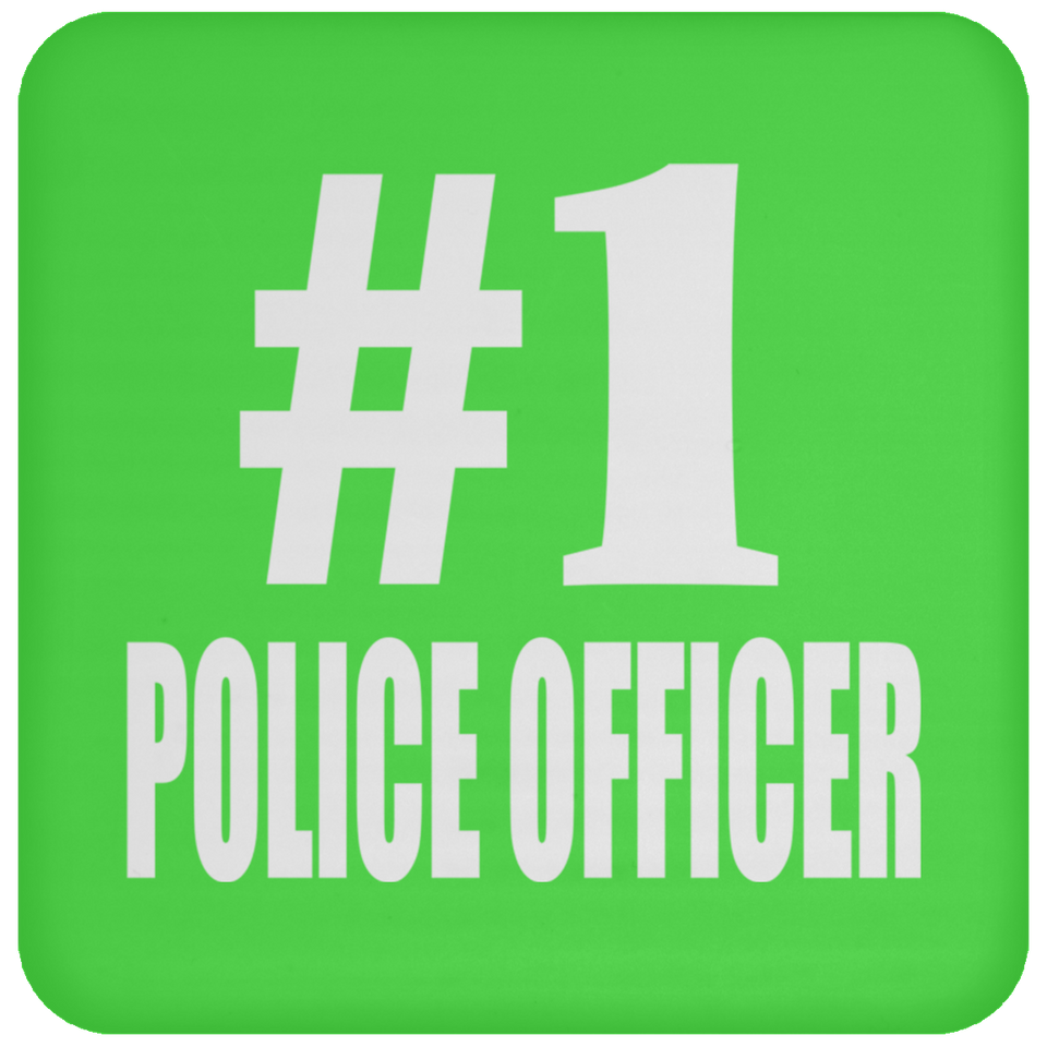 Number One #1 Police Officer - Drink Coaster