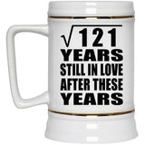 11th Anniversary Square Root of 121 Years Still In Love - Beer Stein