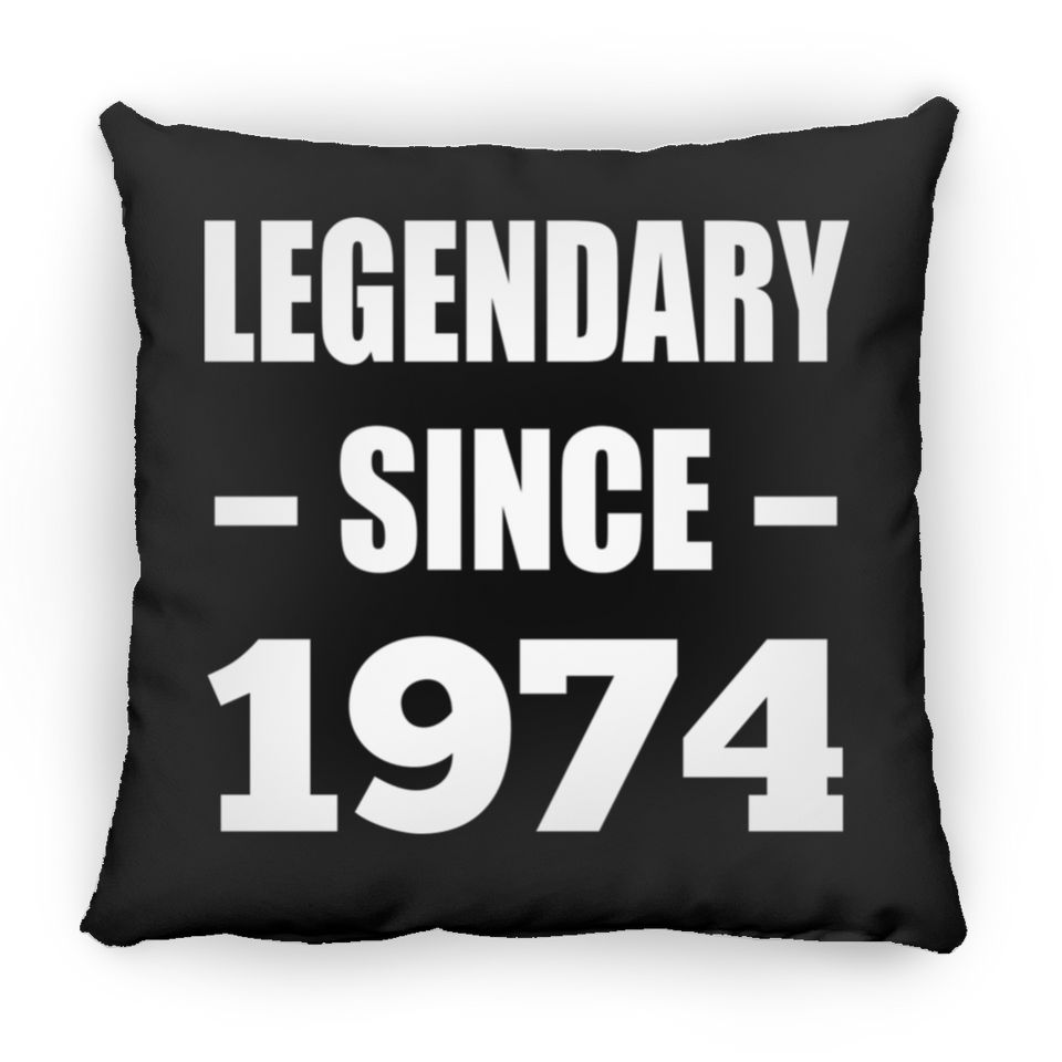 50th Birthday Legendary Since 1974 - Throw Pillow Black