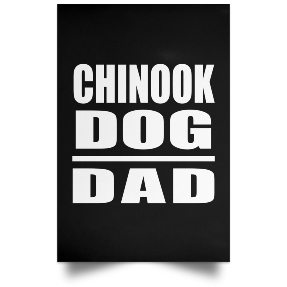 Chinook Dog Dad - Poster Portrait