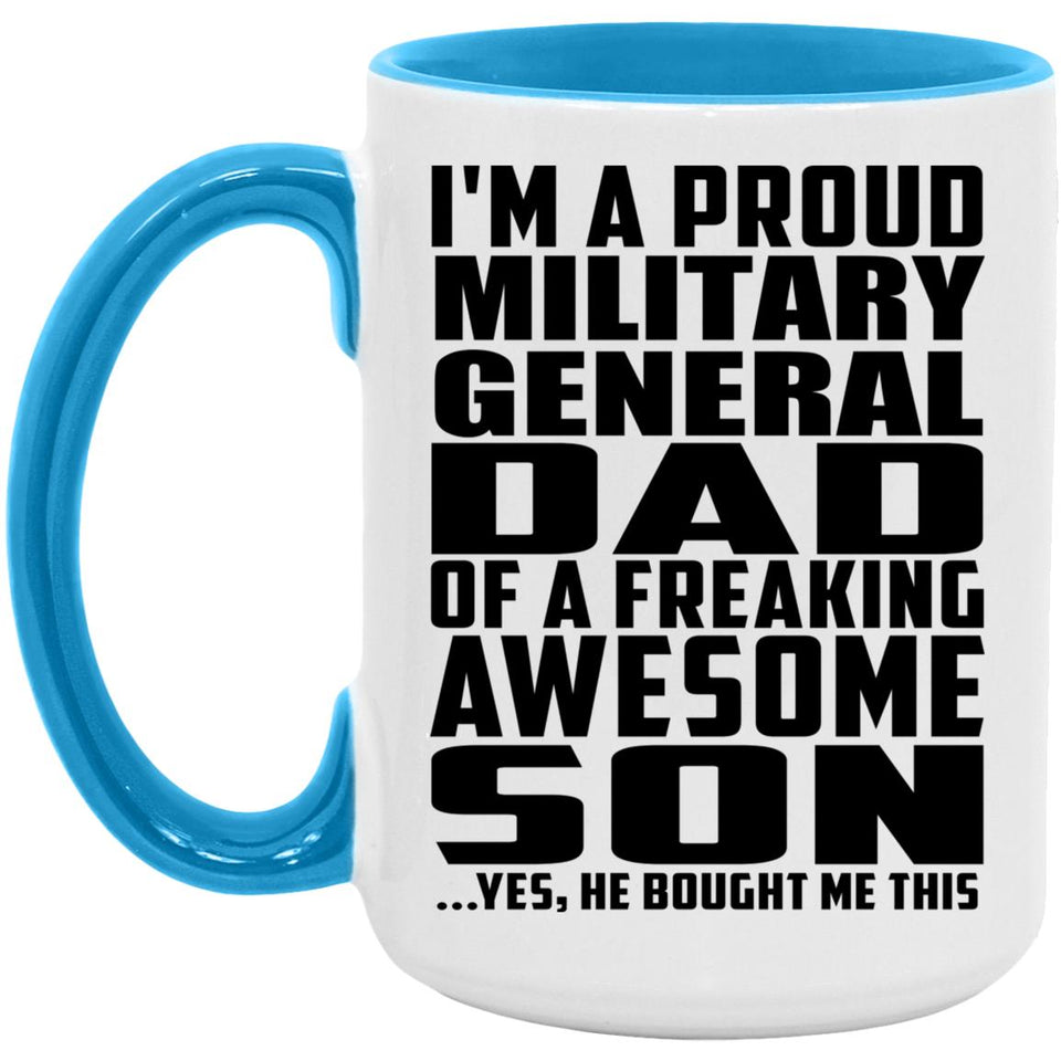 Proud Military General Dad Of Awesome Son - 15oz Accent Mug Blue