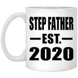 Step Father Established EST. 2020 - 11oz Coffee Mug