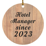 Hotel Manager Since 2023 - Circle Ornament C