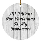 All I Want For Christmas Is My Hovawart - Circle Ornament F