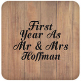 First Year As Mr & Mrs Hoffman - Drink Coaster C