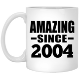 20th Birthday Amazing Since 2004 - 11 Oz Coffee Mug