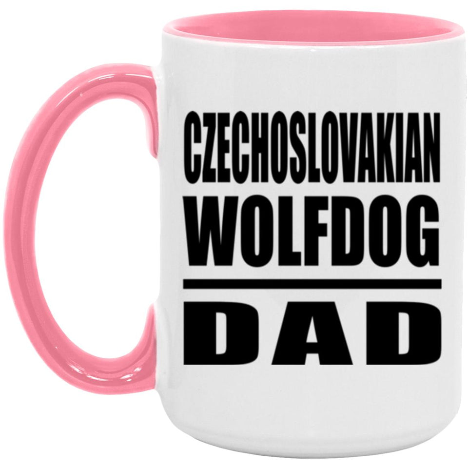 Czechoslovakian Wolfdog Dad - 15oz Accent Mug Pink