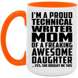 Proud Technical Writer Mom Of Awesome Daughter - 15oz Accent Mug Orange