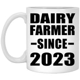 Dairy Farmer Since 2023 - 11oz Coffee Mug