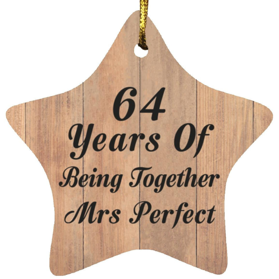 64th Anniversary 64 Years Of Being Mrs Perfect - Star Ornament C