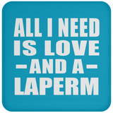 All I Need Is Love And A Laperm - Drink Coaster
