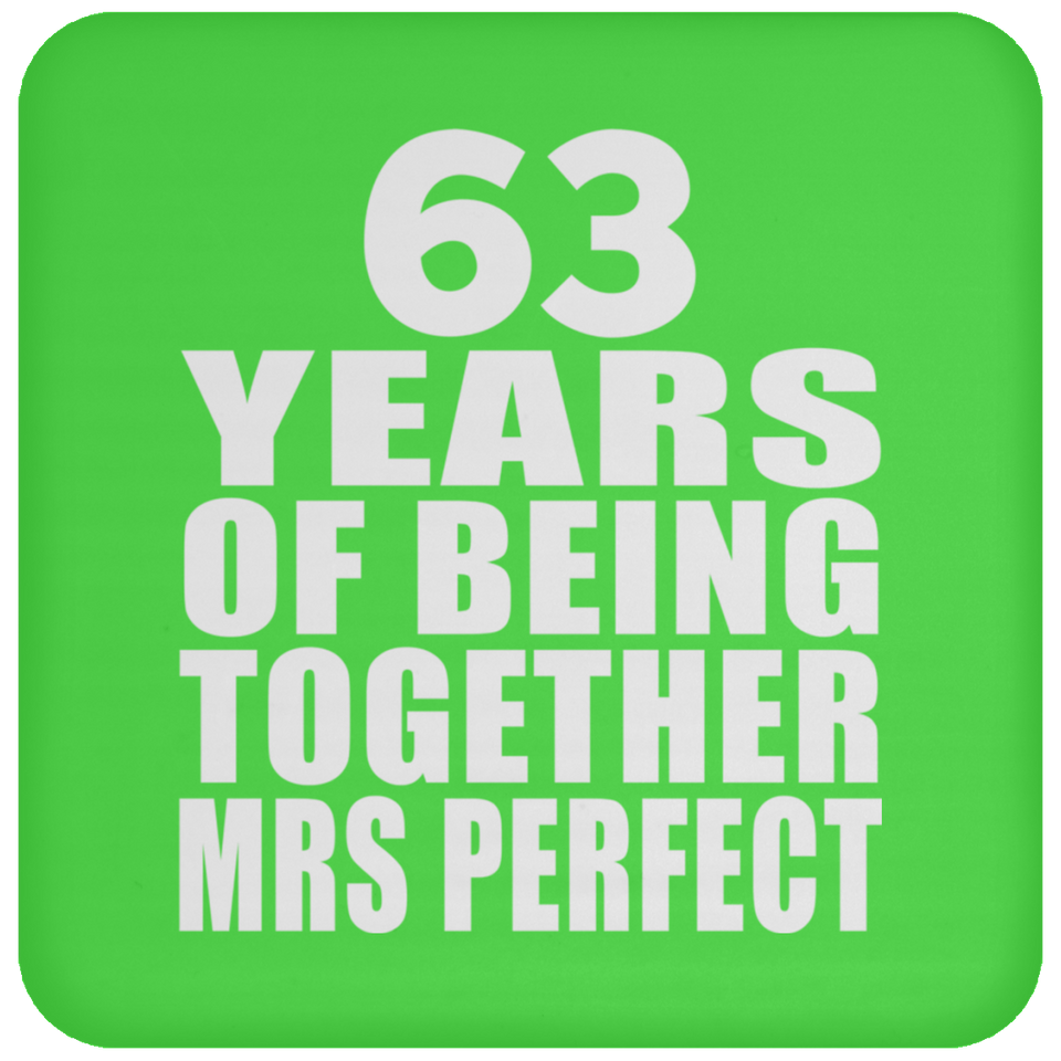 63rd Anniversary 63 Years Of Being Mrs Perfect - Drink Coaster