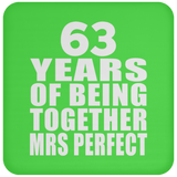 63rd Anniversary 63 Years Of Being Mrs Perfect - Drink Coaster