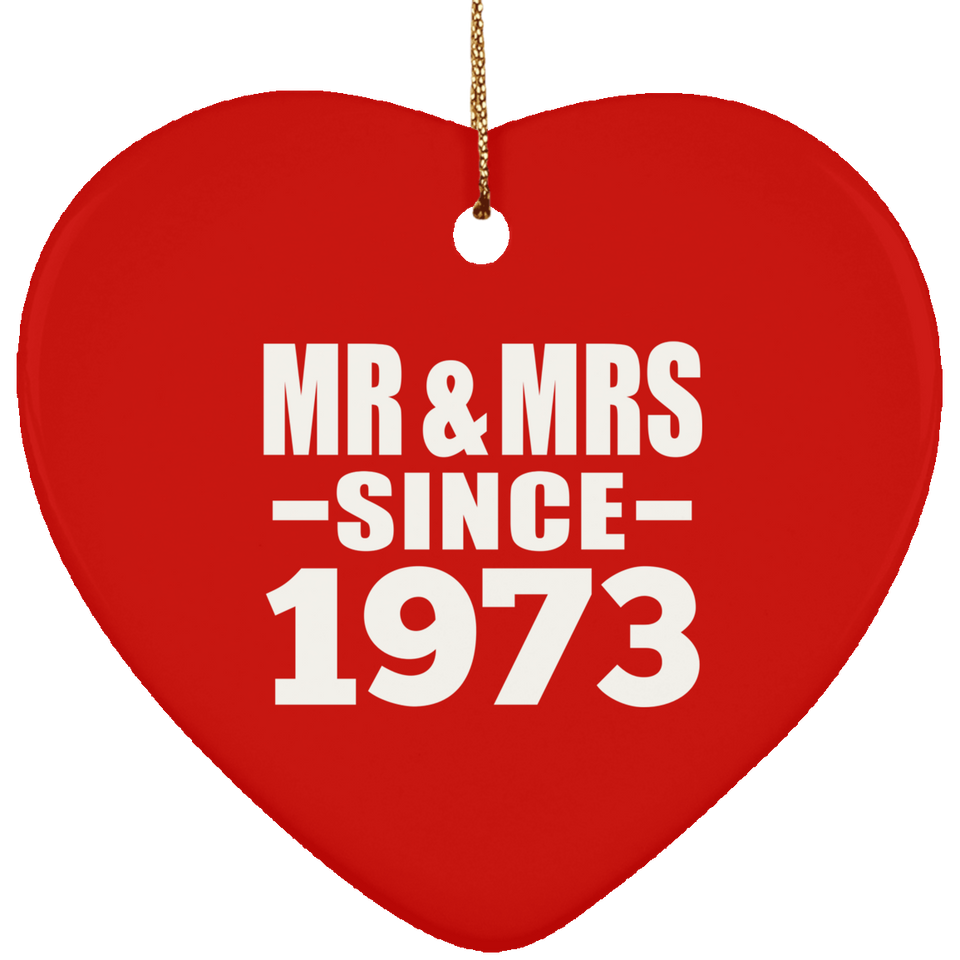 51st Anniversary Mr & Mrs Since 1973 - Heart Ornament