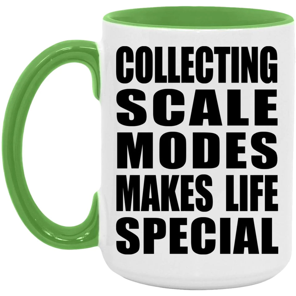 Collecting Scale Modes Makes Life Special - 15oz Accent Mug Green