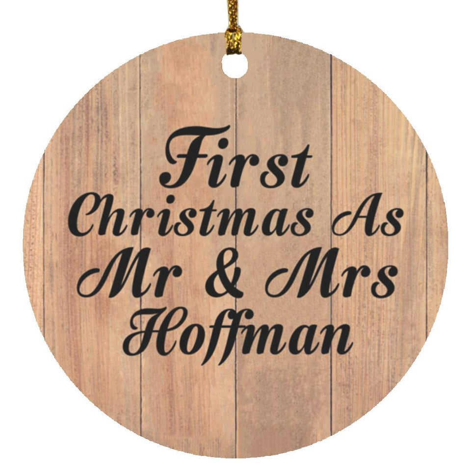 First Christmas As Mr & Mrs Hoffman - Circle Ornament C