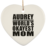 Audrey World's Okayest Mom - Heart Ornament