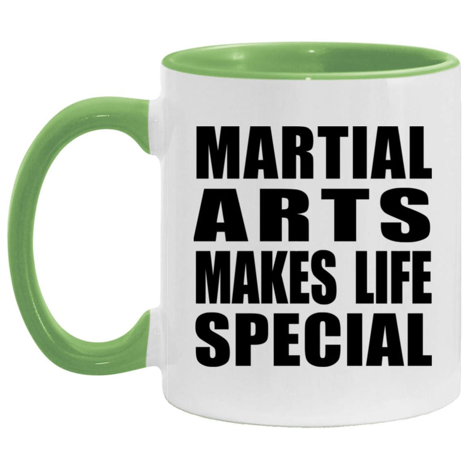 Martial Arts Makes Life Special - 11oz Accent Mug Green