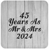 45th Anniversary 45 Years As Mr & Mrs 2024 - Drink Coaster F