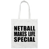 Netball Makes Life Special - Tote Bag White